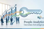 People Analytics: A Chave para Decisões Estratégicas em RH